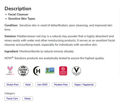 NOW Solutions, Mediterranean Red Clay Powder, pure powder for a Facial Cleaning Mask - 6 oz